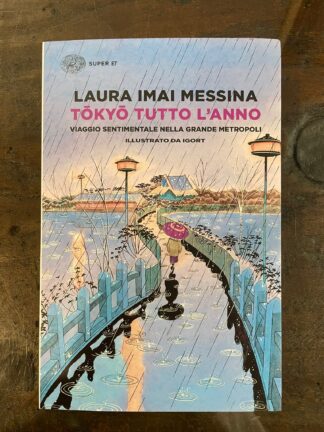 Tōkyō tutto l'anno di Laura Imai Messina, Einaudi, Copertina