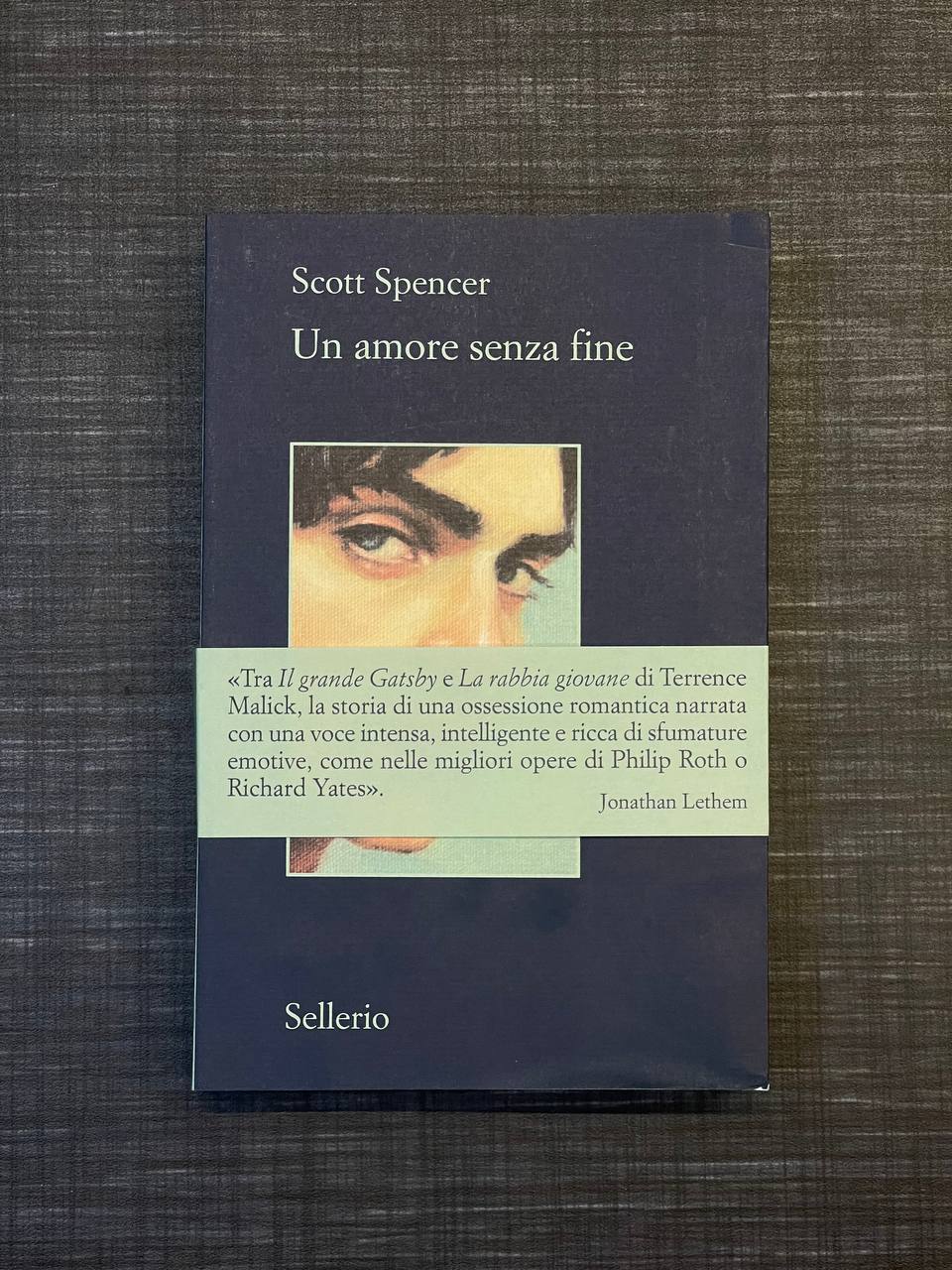 Un amore senza fine di Scott Spencer - Sellerio